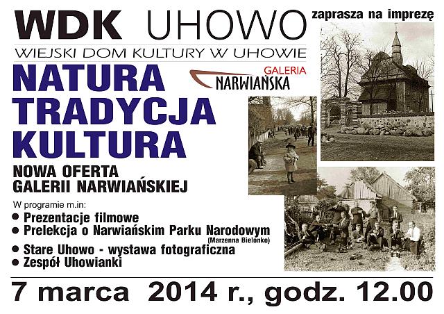 WDK Uhowo zaprasza na uroczyste otwarcie odnowionej Galerii Narwiańskiej.