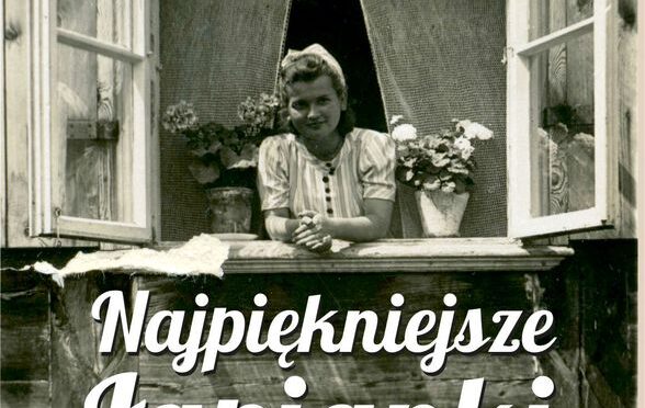 Najpiękniejsze Łapianki w fotografii Władysława Piotrowskiego