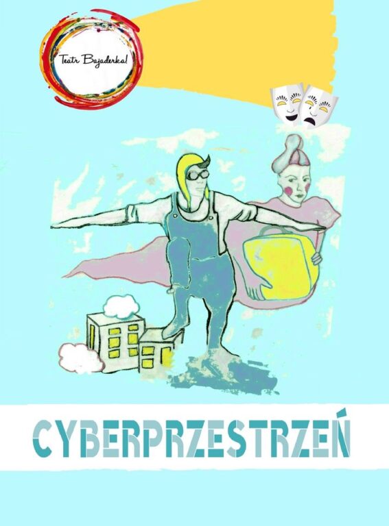 Bajaderka „Cyber Przestrzeń”