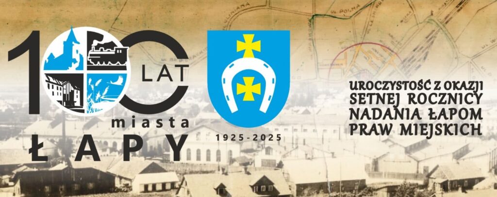 100 lat miasta Łapy