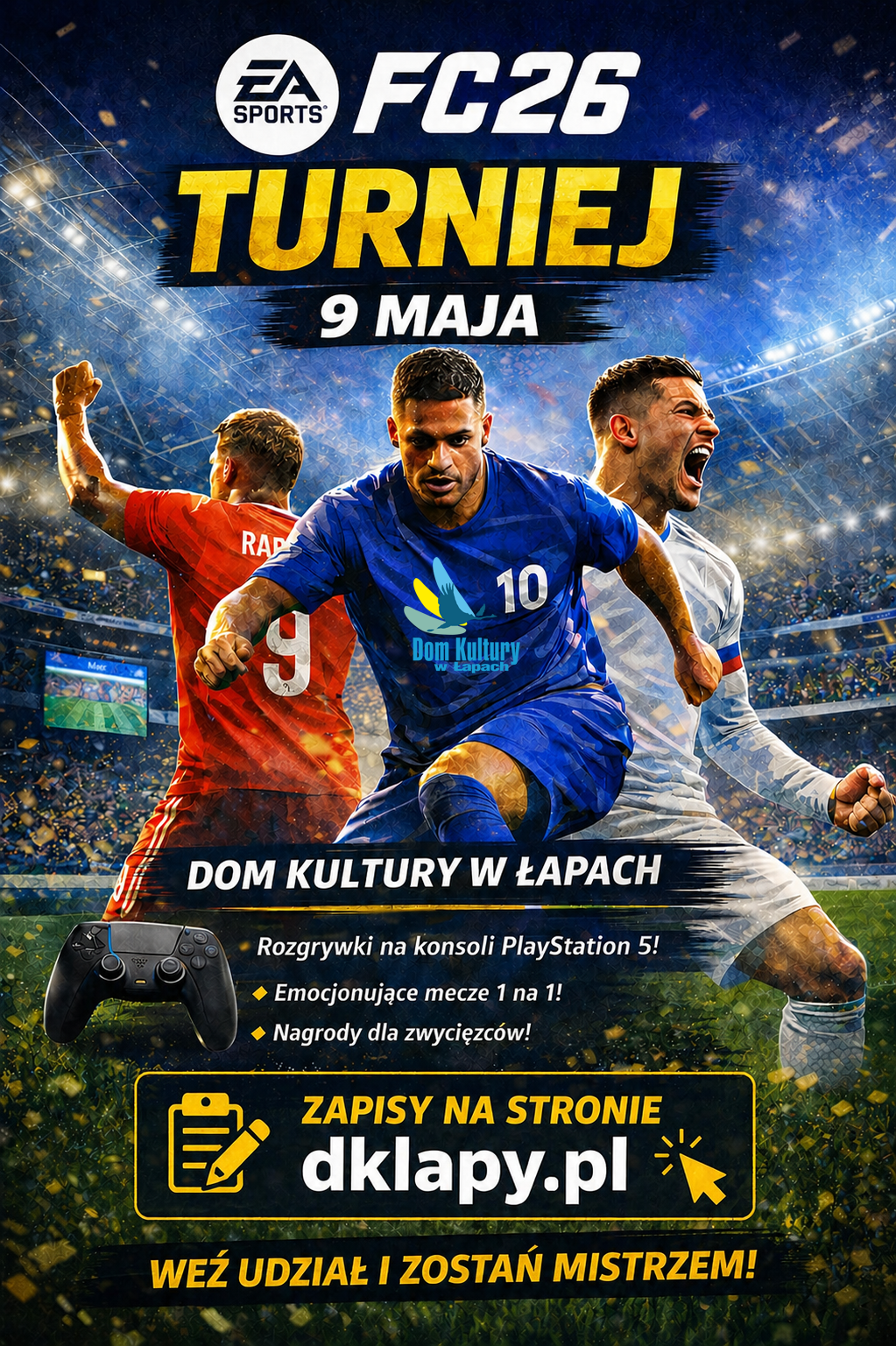 Turniej FC 2026 Dom Kultury w Łapach