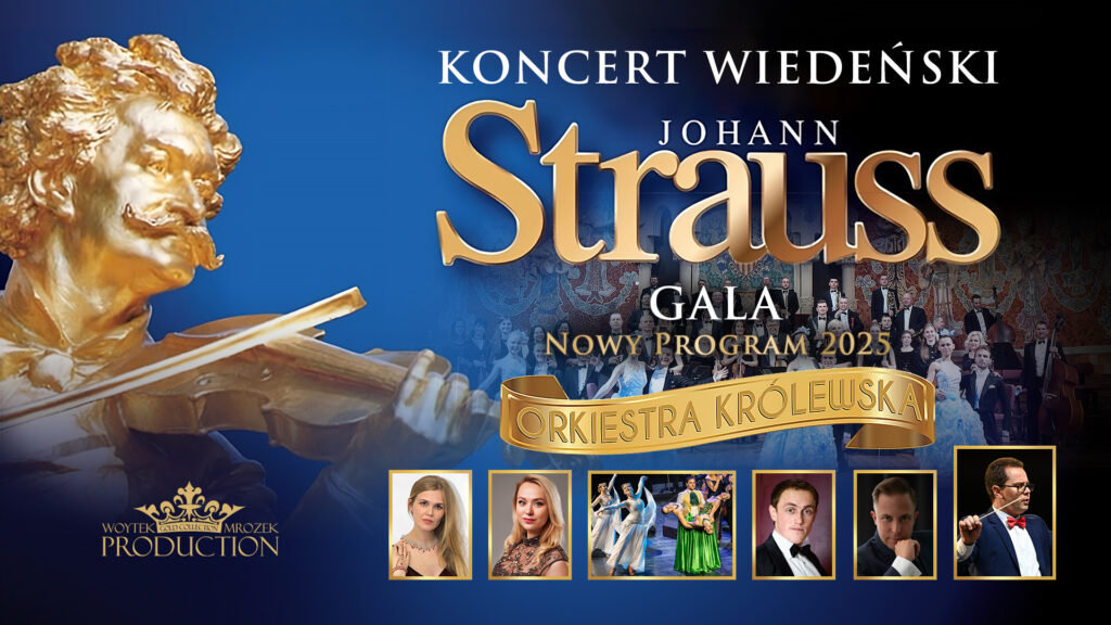 Koncert Wiedeński – Johann Strauss Gala