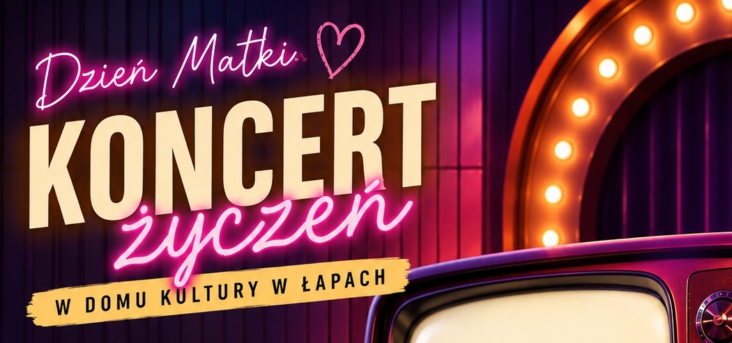 Koncert życzeń – Dzień Matki
